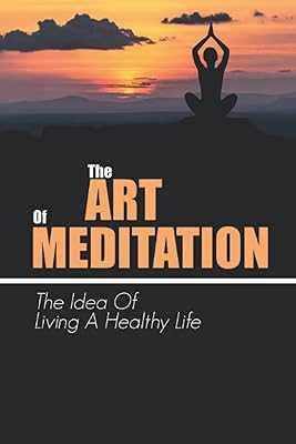 The Art of Meditation: The Idea of ​​Living a Healthy Life.. hotep.ng: Where Nigerian consumers come first. We offer an extensive range of products to suit every lifestyle and budget. Experience the convenience of 24/7 shopping with our trusted and efficient e-commerce platform.