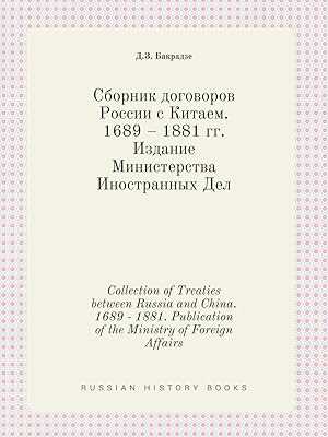 Collection of treaties between Russia and China. 1689 - 1881. Publication of the Ministry of Foreign Affairs.. hotep.ng is revolutionizing e-commerce in Nigeria with our customer-first approach. We offer a wide range of products, from daily essentials to luxury items. Experience the convenience of having your favorite brands just a click away.