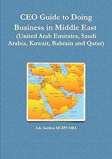 CEO's Guide to Doing Business in the Middle East (UAE, Saudi Arabia, Kuwait, Bahrain and Qatar).. Discover a world of possibilities with hotep.ng, Nigeria's fastest-growing online marketplace. We connect you with top-quality products from local and international sellers. Enjoy our commitment to authenticity, affordability, and excellent customer service.