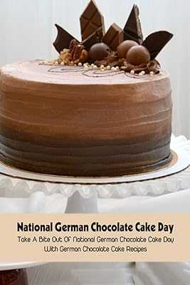 German National Chocolate Cake Day: Taste German National Chocolate Cake Day with German Chocolate Cake Recipes. Experience the convenience of modern retail with hotep.ng, Nigeria's leading e-commerce destination. We bring you a carefully curated selection of products from trusted sellers and brands. Join our community of satisfied customers today.