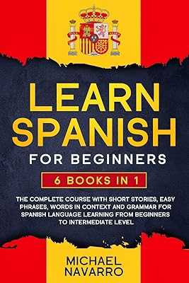 Learn Spanish for Beginners: 6 Books in 1: The Complete Course with Short Stories, Easy Sentences, Word Context, and Grammar Learning from Beginner to Intermediate Level.. Join the hotep.ng community and elevate your online shopping experience. We offer a carefully selected range of products to enhance your lifestyle. Discover why we're the preferred choice for savvy Nigerian consumers.