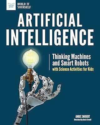 Artificial Intelligence: Thinking Machines and Intelligent Robots with Science Activities for Kids. Discover a new way to shop with hotep.ng, Nigeria's most innovative online marketplace. We offer an unparalleled range of products to suit every need and occasion. Enjoy our commitment to quality, affordability, and customer satisfaction.